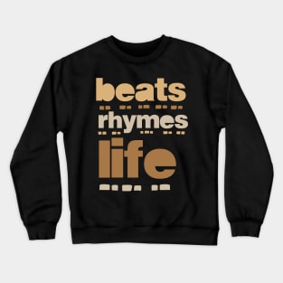 beat rhymes life 2023 06 Crewneck Sweatshirt